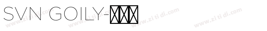 SVN GOILY字体转换